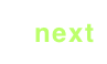 next