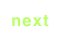 next