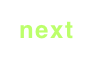 next